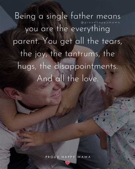 30 Inspirational Single Dad Quotes For Single Fathers [with Images]