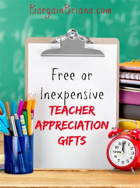 Check spelling or type a new query. Free or Inexpensive Teacher Appreciation Gifts - BargainBriana