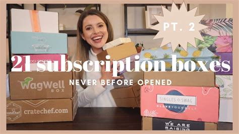 Part 2 21 New Subscription Boxes Unboxing And Reviewing Popular