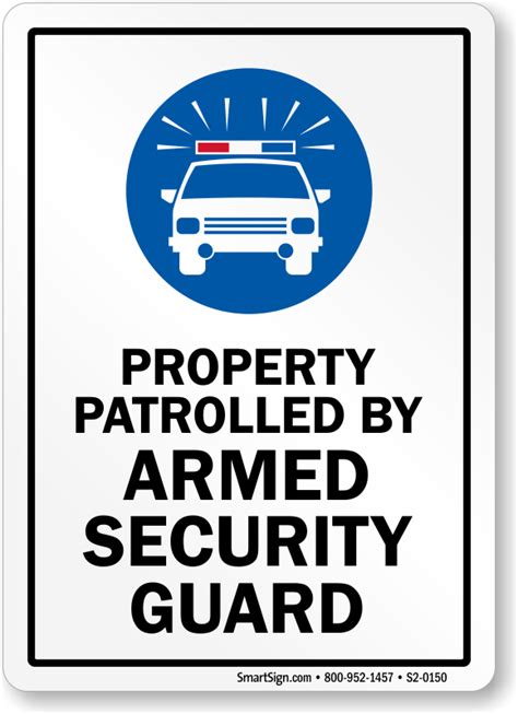 Property Patrolled By Armed Security Guard Sign Sku S2 0150