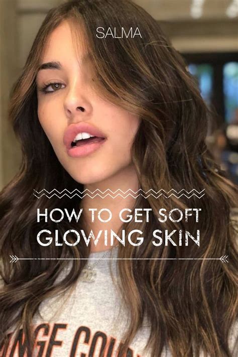 How To Get Soft Glowing Skin Glowing Skin Soft Smooth Skin Skin