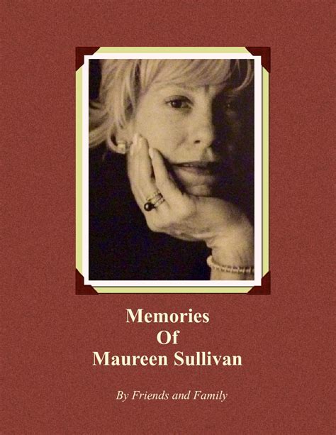 Maureen Sullivan Memories Book 724430