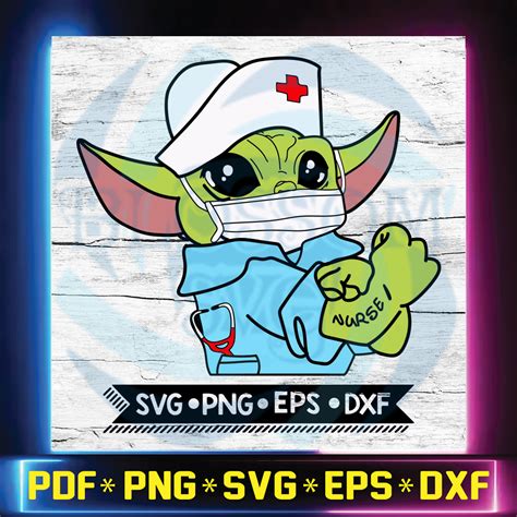 Strong Baby Yoda Nurse SVG Baby Yoda SVG Nurse 2020 SVG File Svg