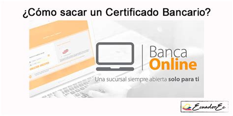 Certificado Bancario ¿cómo Sacar En Línea【solicitar】