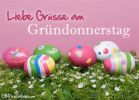 Am gründonnerstag gedenken christen weltweit des letzten abendmahls jesu mit seinen jüngern. ᐅ Gründonnerstag Bilder - Gründonnerstag GB Pics ...