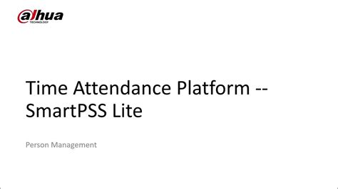 Episode2 Smartpss Lite Acs Attendance Setting Person