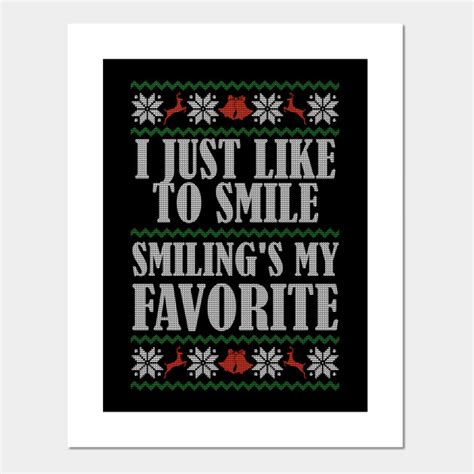 I Just Like To Smile Smilings My Favorite Elf Posters And Art