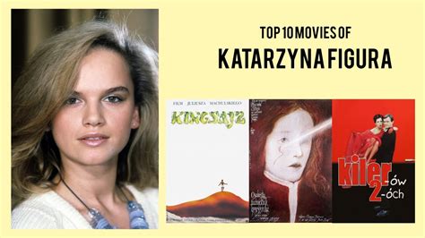 katarzyna figura top 10 movies of katarzyna figura best 10 movies of katarzyna figura youtube