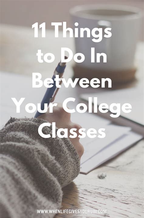 11 things to do in between your college classes college classes college hacks freshman college