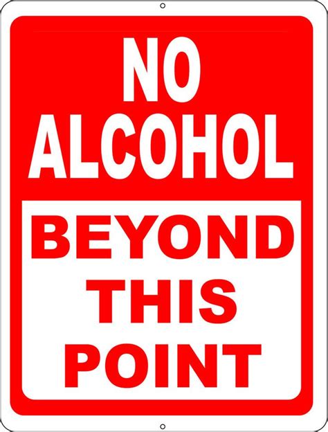 no alcohol beyond this point sign alcoholic drinks beverages business rules scratch and dent