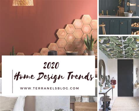 A Guide To 2020 Home Design Trends Terra Nelson