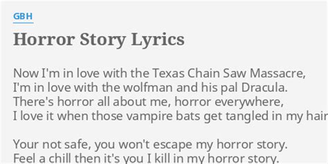 Horror Story Lyrics By Gbh Now Im In Love