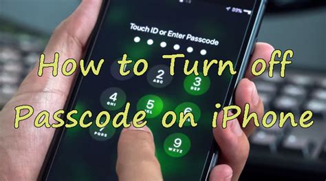 Full Guide How To Turn Off Passcode On Iphone