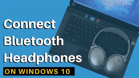 How To Connect Bluetooth Headphones To Windows 10 Laptoppc Youtube