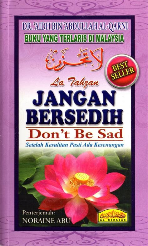 Karena merupakan salam yang populer. La Tahzan Jangan Bersedih Don't Be Sad - Al Hidayah