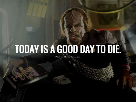 Https://tommynaija.com/quote/today Is A Good Day To Die Movie Quote