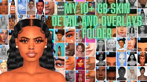 10 Gb Skin Details And Overlays Cc Folder The Sims 4 Youtube
