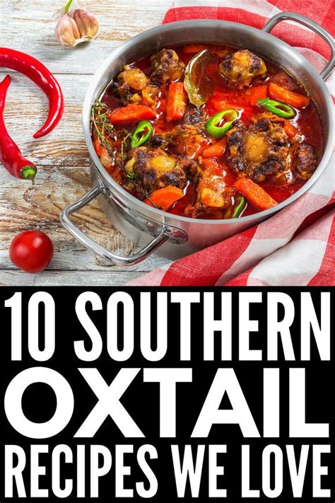 Recipe index for the soul food recipe website Soul Food: 40 Protein-Rich Oxtail Recipes You'll Love ...