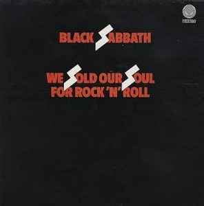 Black Sabbath We Sold Our Soul For Rock N Roll Vinyl Discogs