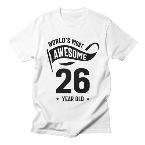 26 Year Old T 26th Birthday T Ideas Mens And Womens 26th