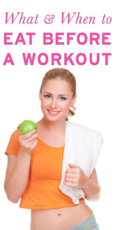 Great Tips On What And When To Eat Before You Workout To Get Maximum Results Healthy Fitness