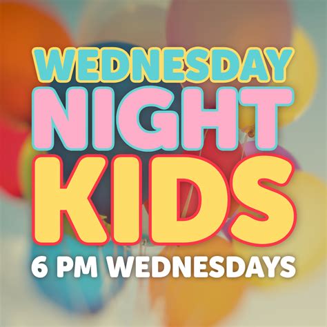 Wednesday Night Kids