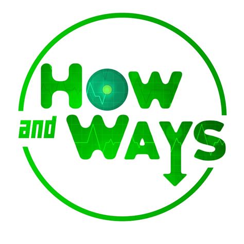 How and Ways - YouTube