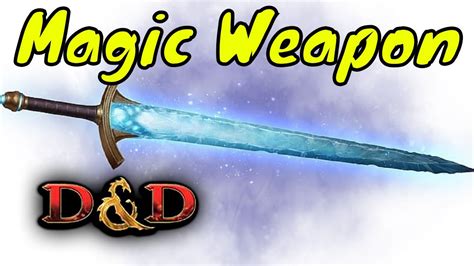 Magic Weapon Dandd 5e Spell Youtube
