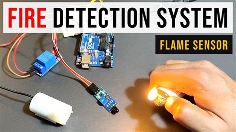 How To Use Flame Sensor With Arduino Fire Detection System Youtube
