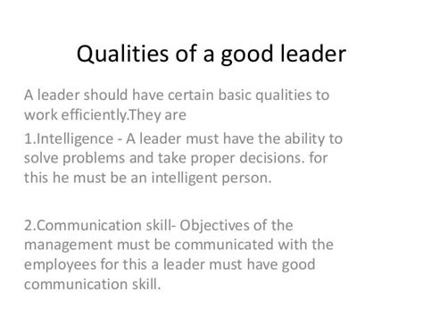 What Are Some Qualities Of A Good Leader