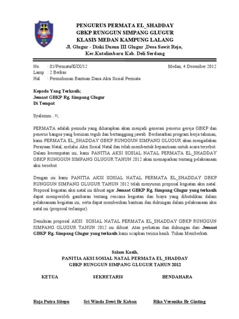 Bersama surat ini kami mau menyampaikan sebuah permohonan bantuan dana untuk bisa mengadakan pelaksanaan natal. Proposal NATAL 2012 (PERMATA).doc