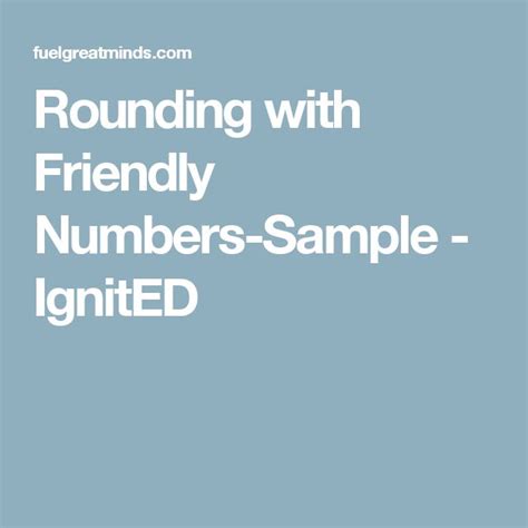 Rounding With Friendly Numbers Sample Ignited Rounding Numbers Sample
