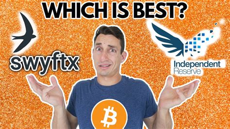 The best crypto exchanges for australia. Swyftx vs Independent Reserve Review | What is Australia's ...