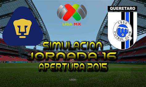 Trận đấu giữa querétaro vs pumas unam sẽ được vaoroi.tv phát trước 15 phút. Pumas vs Queretaro | simulacion | Liga Mx | Jornada 16 ...