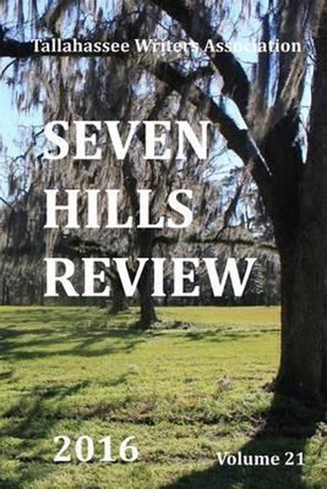 seven hills review 2016 tallahassee writers association 9781530954308 boeken