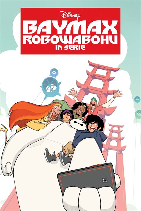Big Hero 6 The Series Tv Show Information And Trailers Kinocheck