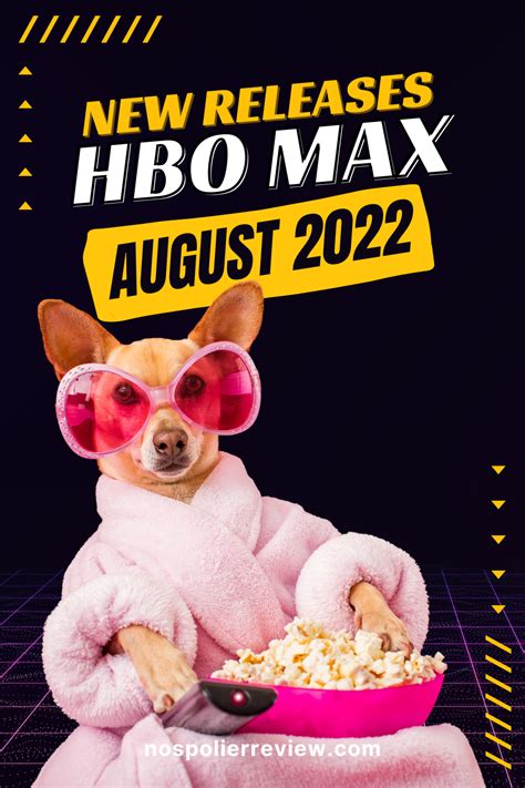 Hbo Max New Releases August 2022 No Spoiler Review