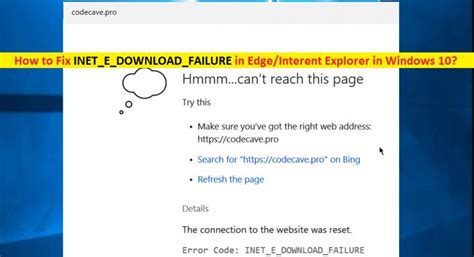 How To Fix INET E DOWNLOAD FAILURE Error Edge IE In Windows Clear Browsing Data Internet