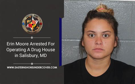 Erin Moore Arrested For Operating A Drug House In Salisbury Md