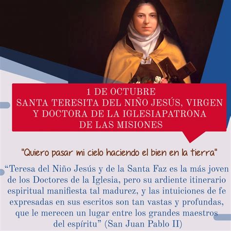 1 De Octubre Santa Teresita Del NiÑo JesÚs Virgen Y Doctora De La