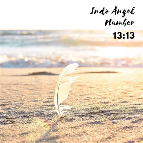 Nah, angka 13 ini yang terletak setelah angka 12 yang disebut sebagai angka sempurna. Arti Angka 13:13 - Angel Number 1313 dan 1331