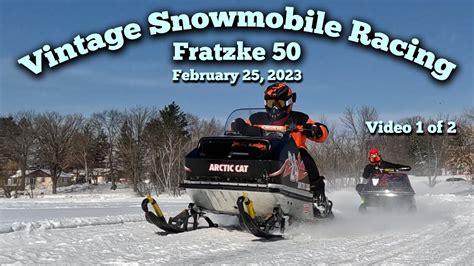 Midwest Vintage Snowmobile Racing 2023 Fratzke 50 Race Video 1