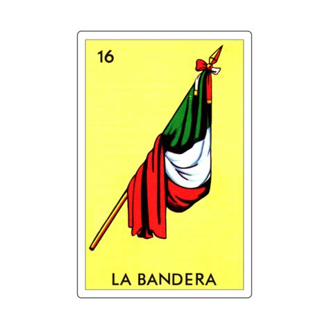 Loteria Mexicana Art Loteria Mexicana Design La Bandera T Regalo La Bandera La