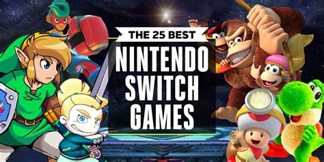 25 Best Nintendo Switch Games 2019 Nintendo Switch Game