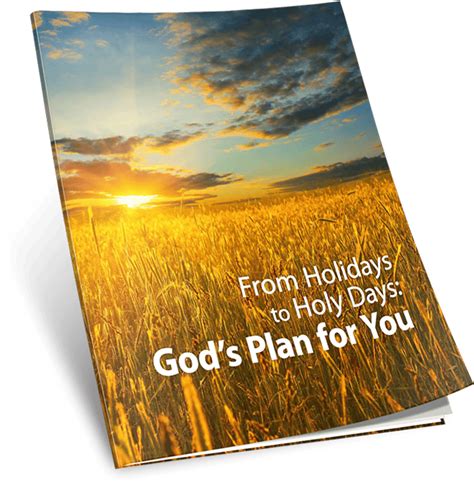 From Holidays To Holy Days Gods Plan For You