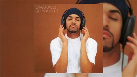 Revisiting Craig Davids Debut Album ‘born To Do It 2000 Tribute