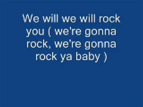 In other words, the general meaning of this song is widely understood, but the story being told therein is largely unknown. We will rock you lyrics - YouTube