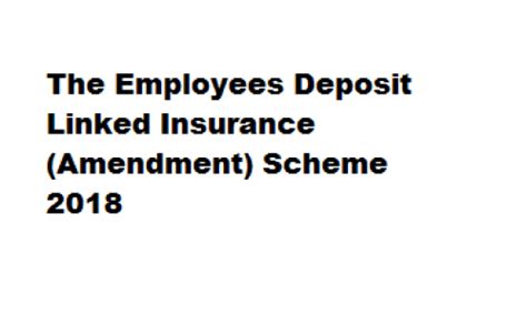 It's a payment linked to the average balance in the provident fund account of an employee, payable to a. The Employees Deposit Linked Insurance (Amendment) Scheme 2018