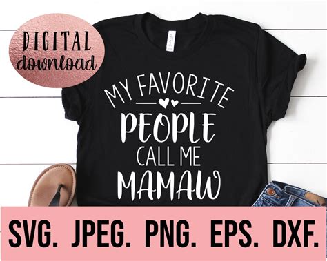 My Favorite People Call Me Mamaw Most Loved Mamaw SVG Etsy
