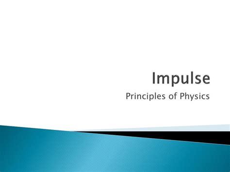 Ppt Impulse Powerpoint Presentation Free Download Id1898011